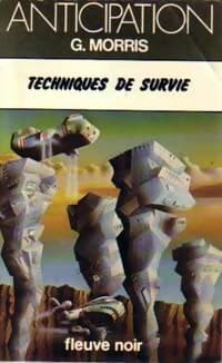 Techniques de survie - Gilles Morris