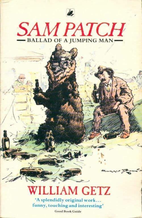 Sam Patch : Ballad of a jumping man - William Getz
