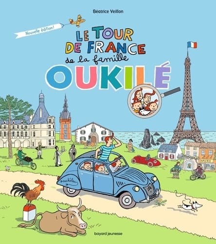 Le tour de France de la famille Oukilé - Béatrice Veillon