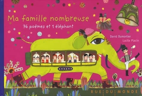 Ma famille nombreuse - 76 poèmes et 1 éléphant - David Dumortier